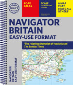 Philip's Navigator Britain Easy-Use Format : (Spiral binding) - Philip's Maps