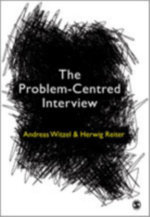 The Problem-Centred Interview : Principles and Practice - Andreas Witzel