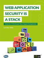 Web Application Security is a Stack : How to CYA (Cover Your Apps) Completely - Lori Mac Vittie