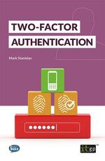 Two-Factor Authentication - Mark Stanislav