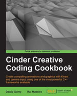 Cinder Creative Coding Cookbook - Dawid Gorny