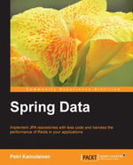 Spring Data : Want to make it easier to implement data access with your Spring-powered applications? Then this is the book you need. A complete tutorial to Spring Data, it makes learning easier with lots of code examples and clear instructions. - Petri Kainulainen