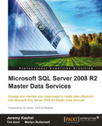Microsoft SQL Server 2008 R2 Master Data Services - Jeremy Kashel