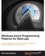 Windows Azure programming patterns for Start-ups - Riccardo Becker