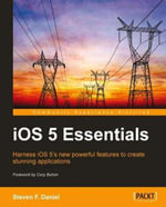 iOS 5 Essentials - Steven F. Daniel