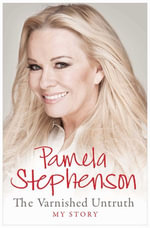 The Varnished Untruth - Pamela Stephenson