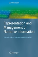 Advanced Information and Knowledge Processing : Theoretical Principles and Implementation - Gian Piero Zarri
