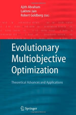 Advanced Information and Knowledge Processing : Theoretical Advances and Applications - Ajith Abraham
