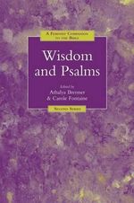 A Feminist Companion to Wisdom and Psalms : A Feminist Compa - Athalya Brenner-Idan