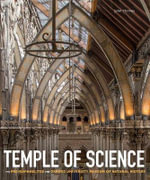 Temple of Science : The Pre-Raphaelites and Oxford University Museum of Natural History - John Holmes