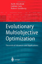 Advanced Information and Knowledge Processing : Theoretical Advances and Applications - Ajith Abraham