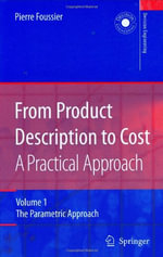 Decision Engineering : A Practical Approach : Volume 1: The Parametric Approach - Pierre Marie Maurice Foussier