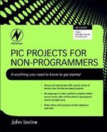 PIC Projects for Beginners - John Iovine
