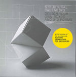 Structural Packaging : Design your own Boxes, 3D Forms - Paul Jackson