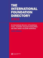 The International Foundation Directory 2002 : Europa International Foundation Directory - Europa Publications