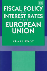 Fiscal Policy and Interest Rates in the European Union - Klaas H.W. Knot