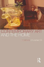 Contemporary Art and the Home - Colin Painter
