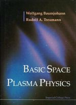 Basic Space Plasma Physics - Wolfgang Baumjohann