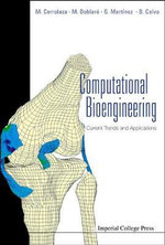 Computational Bioengineering : Current Trends and Applications : Current Trends and Applications - Begona  Calvo