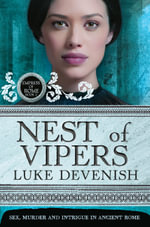 Empress Of Rome : Nest Of Vipers : Nest of Vipers - Luke Devenish