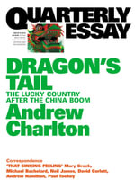 On an Unravelling Economy : Quarterly Essay 54 - Andrew Charlton