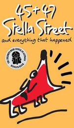 45 and 47 Stella Street : Stella Street Ser. - Elizabeth Honey