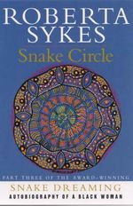 Snake Circle - Roberta Sykes