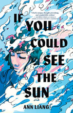 If You Could See the Sun - Ann Liang