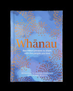 Whanau : Reo Maori Phrases to Share With the People You Love - Donovan Farnham