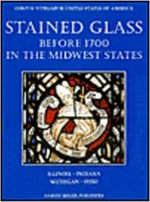 Stained Glass before 1700 Mid-West : Corpus Vitrearum - Raguin