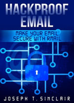 Hackproof Email - Joseph Sinclair