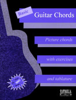 Basic Guitar Chords : Picture Chords with Exercises and Tablature - Tina Tomlins