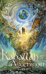 Kabballah And The Ascension - David K. Miller