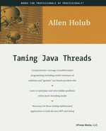 Taming Java Threads : APRESSPOD - Allen Holub