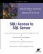Access SQL to SQL Server Desktop Edition and Beyond : Access to SQL Server - Susan Sales Harkins