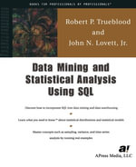Data Mining & Statistical Analysis Using SQL : APRESSPOD - Robert Trueblood