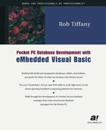 Pocket PC Database Development with Embedded Visual Basic : Apress Ser. - Rob Tiffany