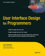 User Interface Design for Programmers : APRESSPOD - Avram Joel Spolsky