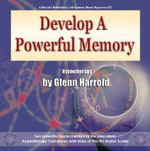 Develop A Powerful Memory - Glenn Harrold