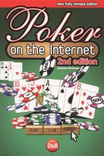 Poker On the Internet : New Fully Revised 2nd Edition - Andrew Kinsman