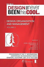 Proceedings of ICED'09, Volume 3, Design Organization and Management : Vol. 3 - Margareta Norell Bergendahl