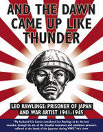 And The Dawn Cane Up Like Thunder - Leo Rawlings