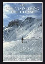 Ski Mountaineering in Scotland - Donald J. Bennet