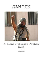 Sangin A Glance Through Afghan Eyes - Toby Woodbridge