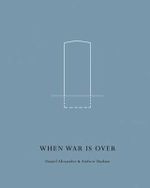 When War is Over - Daniel Alexander