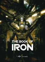 Machine Rendering 2 : The Book of Iron - Dopress Books