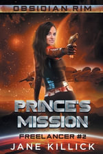 Freelancer : A Sassy Spaceship Captain Adventure - Jane Killick