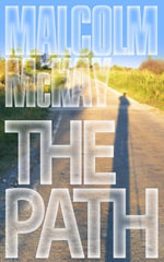 The Path - Malcolm McKay