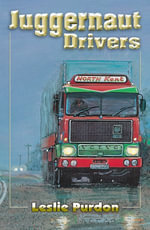 Juggernaut Drivers - Leslie Purdon