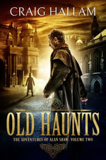 Old Haunts : Alan Shaw : Book 2 - Craig Hallam